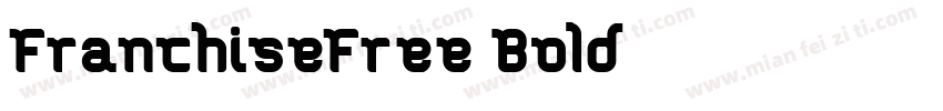FranchiseFree Bold字体转换